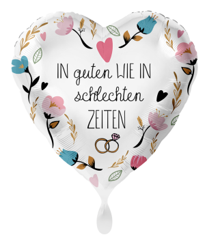 Folienballon - In guten wie in schlechten Zeiten - ø 43cm